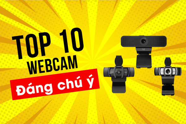Top 10 Webcam Đáng Chú Ý Nhất Cho Laptop, PC Trong Năm 2024